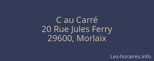 C au Carré