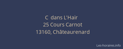 C  dans L'Hair