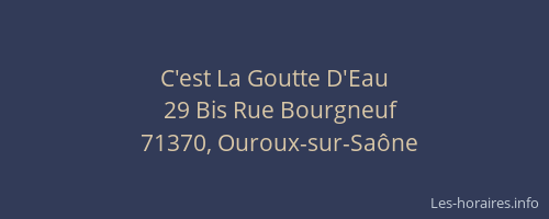 C'est La Goutte D'Eau