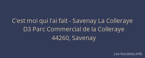 C'est moi qui l'ai fait - Savenay La Colleraye