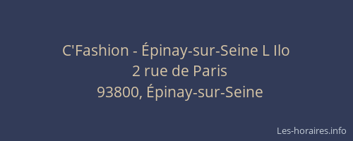 C'Fashion - Épinay-sur-Seine L Ilo
