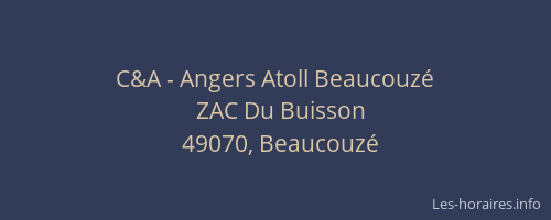 C&A - Angers Atoll Beaucouzé