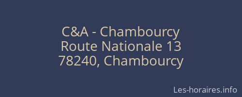 C&A - Chambourcy