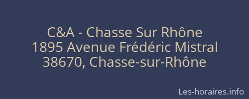 C&A - Chasse Sur Rhône