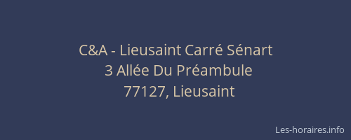 C&A - Lieusaint Carré Sénart