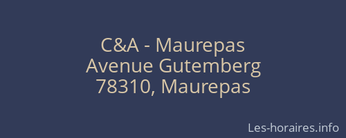 C&A - Maurepas