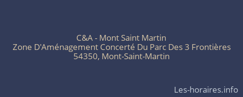 C&A - Mont Saint Martin