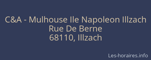 C&A - Mulhouse Ile Napoleon Illzach