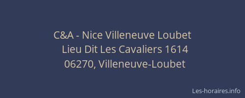 C&A - Nice Villeneuve Loubet