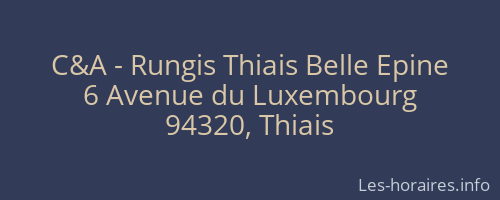 C&A - Rungis Thiais Belle Epine