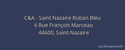 C&A - Saint Nazaire Ruban Bleu