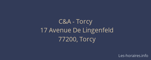 C&A - Torcy