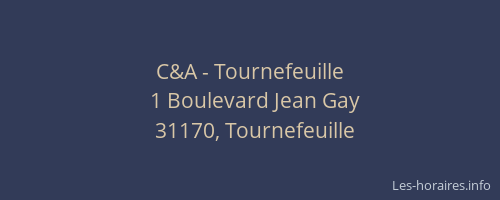 C&A - Tournefeuille