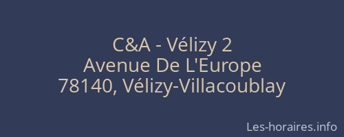 C&A - Vélizy 2