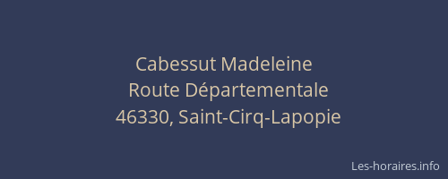 Cabessut Madeleine