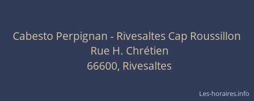 Cabesto Perpignan - Rivesaltes Cap Roussillon