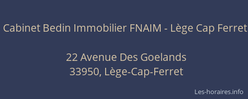 Cabinet Bedin Immobilier FNAIM - L&egrave;ge Cap Ferret