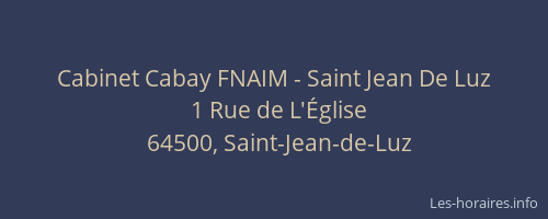 Cabinet Cabay FNAIM - Saint Jean De Luz