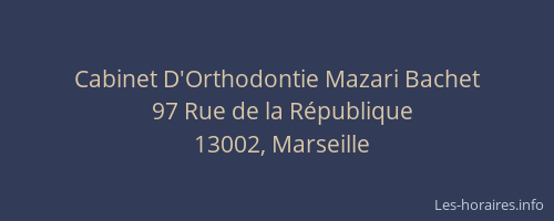 Cabinet D'Orthodontie Mazari Bachet