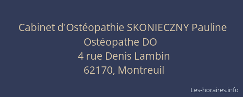 Cabinet d'Ostéopathie SKONIECZNY Pauline Ostéopathe DO