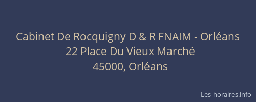 Cabinet De Rocquigny D & R FNAIM - Orléans