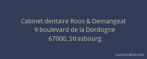 Cabinet dentaire Roos & Demangeat
