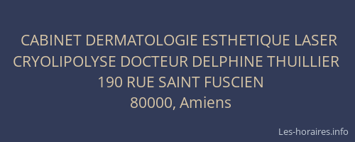 CABINET DERMATOLOGIE ESTHETIQUE LASER CRYOLIPOLYSE DOCTEUR DELPHINE THUILLIER