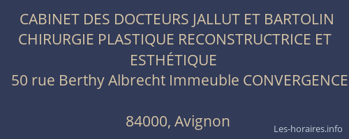 CABINET DES DOCTEURS JALLUT ET BARTOLIN CHIRURGIE PLASTIQUE RECONSTRUCTRICE ET ESTHÉTIQUE
