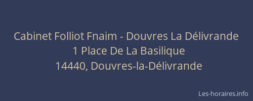 Cabinet Folliot Fnaim - Douvres La D&eacute;livrande