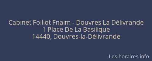 Cabinet Folliot Fnaim - Douvres La Délivrande