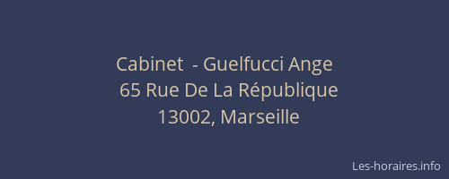 Cabinet  - Guelfucci Ange
