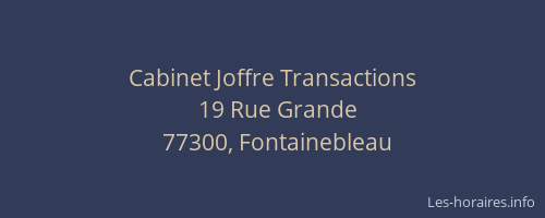 Cabinet Joffre Transactions