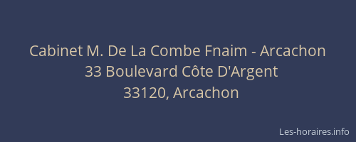 Cabinet M. De La Combe Fnaim - Arcachon