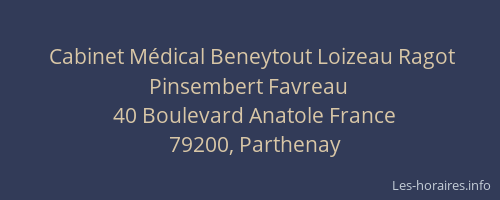 Cabinet M&eacute;dical Beneytout Loizeau Ragot Pinsembert Favreau