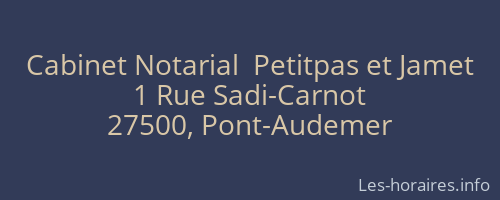 Cabinet Notarial  Petitpas et Jamet