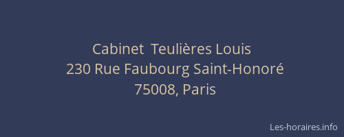 Cabinet  Teulières Louis