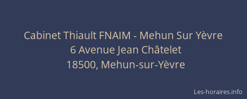 Cabinet Thiault FNAIM - Mehun Sur Yèvre