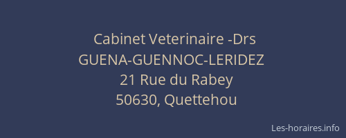 Cabinet Veterinaire -Drs GUENA-GUENNOC-LERIDEZ