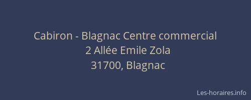 Cabiron - Blagnac Centre commercial