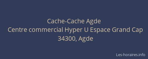 Cache-Cache Agde