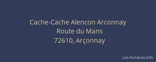 Cache-Cache Alencon Arconnay