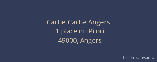 Cache-Cache Angers