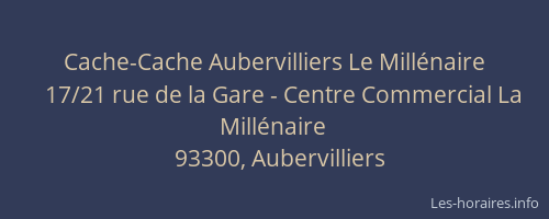Cache-Cache Aubervilliers Le Millénaire
