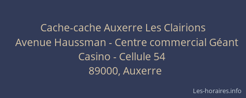 Cache-cache Auxerre Les Clairions