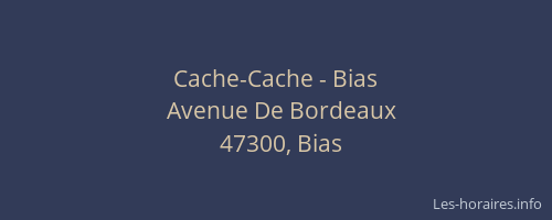 Cache-Cache - Bias