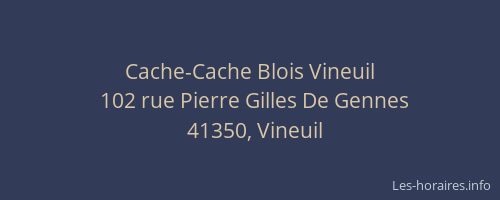 Cache-Cache Blois Vineuil