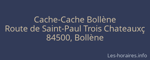 Cache-Cache Bollène