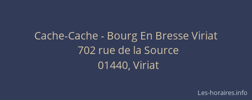 Cache-Cache - Bourg En Bresse Viriat
