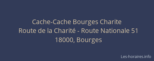 Cache-Cache Bourges Charite