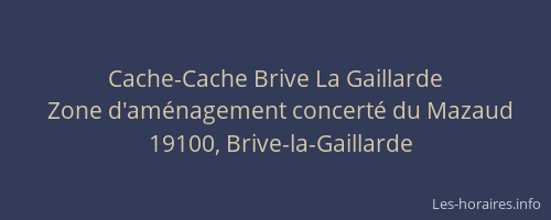Cache-Cache Brive La Gaillarde
